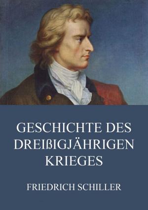 Cover of the book Geschichte des dreißigjährigen Krieges by Joseph von Eichendorff