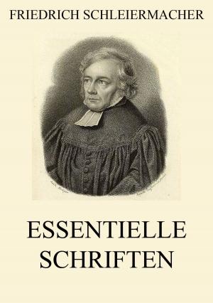 Cover of the book Essentielle Schriften by Gotthold Ephraim Lessing