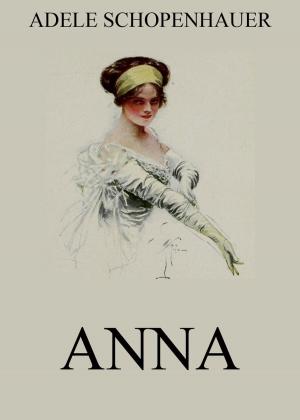 Cover of the book Anna by Richard Strauß, Hugo von Hofmannsthal