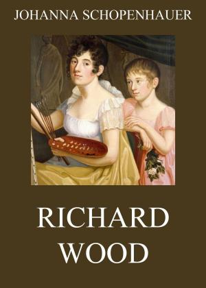 Book cover of Richard Wood