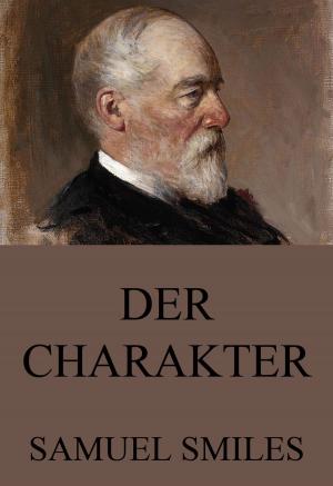 Cover of the book Der Charakter by James Hastings