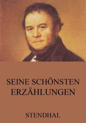 Cover of the book Seine schönsten Erzählungen by Archer Butler Hulbert