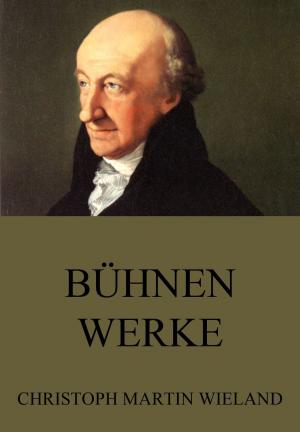 Cover of the book Bühnenwerke by Johanna Schopenhauer