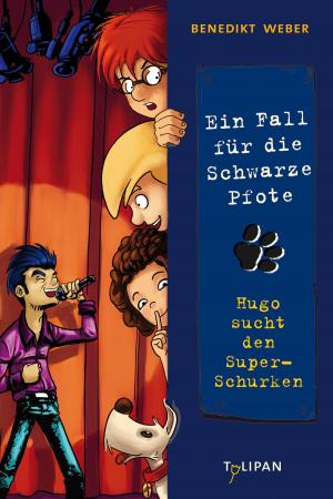 bigCover of the book Ein Fall für die Schwarze Pfote: Hugo sucht den Super-Schurken by 