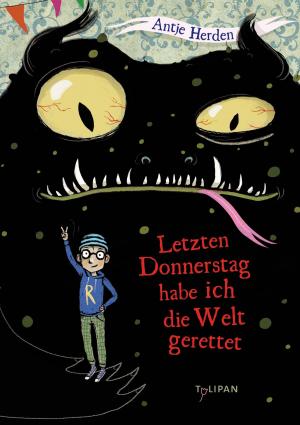 bigCover of the book Letzten Donnerstag habe ich die Welt gerettet by 
