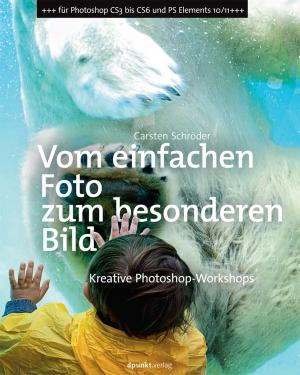 Cover of the book Vom einfachen Foto zum besonderen Bild by Peter Fauland
