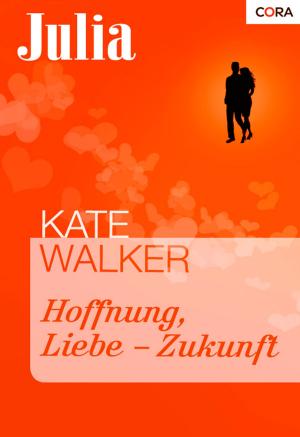 Book cover of Hoffnung, Liebe - Zukunft