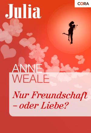 Cover of the book Nur Freundschaft - oder Liebe? by Karen Sandler