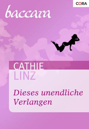 Cover of the book Dieses unendliche Verlangen by Barbara Monajem