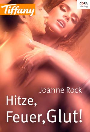 Cover of the book Hitze, Feuer, Glut! by Jessica Bird, Pamela Browning, Janis Reams Hudson