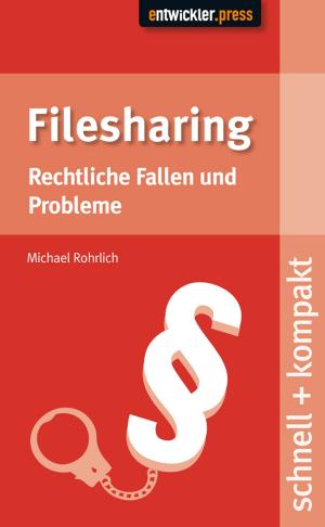 Cover of the book Filesharing by Christian Meder, Bernhard Pflugfelder, Eberhard Wolff
