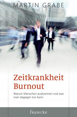 Cover of the book Zeitkrankheit Burnout by Guido Baltes