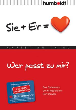 Cover of the book Wer passt zu mir? Sie+Er = Herz by Andrea Micus, Uwe Bohlmann