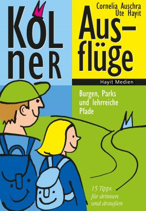 Cover of the book Kölner Ausflüge by Angela Staberoh, Ruudy Hock
