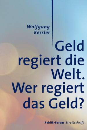 Cover of the book Geld regiert die Welt. by Norbert Scholl