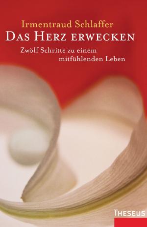 Cover of the book Das Herz erwecken by Jessica Wilker