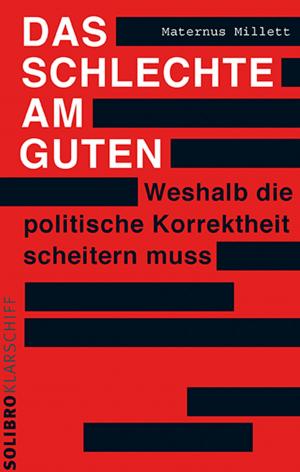 Cover of the book Das Schlechte am Guten by Britta Wulf