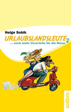 Cover of the book Urlaubslandsleute 2 by Judith Frege