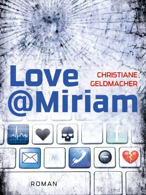 Cover of the book Love@Miriam by Silvia Stolzenburg