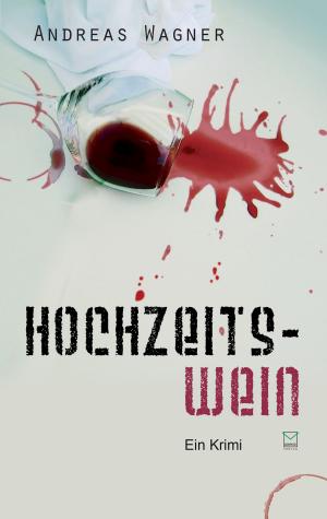 Cover of the book Hochzeitswein by Leila Emami, Fenna Williams, Zazie Chabrol