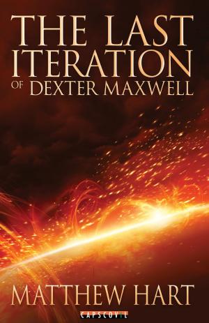 Book cover of The Last Iteration Of Dexter Maxwell