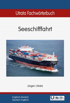 Cover of Utrata Fachwörterbuch: Seeschifffahrt Englisch-Deutsch