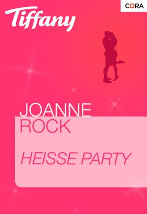 Cover of the book Heiße Party by Deborah Hale, Ann Lethbridge