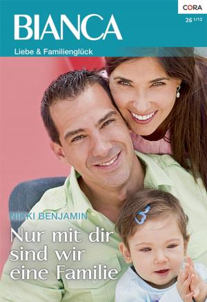 Cover of the book Nur mit dir sind wir eine Familie by Victoria Pade