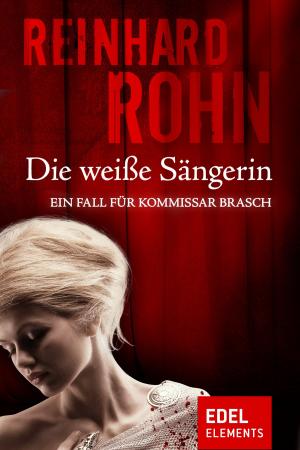 Cover of the book Die weiße Sängerin by Valentina Berger