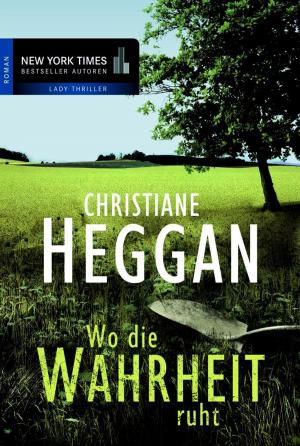 Cover of the book Wo die Wahrheit ruht by Jennifer Bernard
