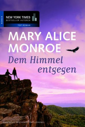 Cover of the book Dem Himmel entgegen by Nora Roberts