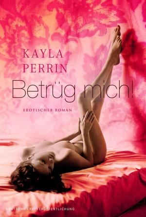 Cover of the book Betrüg mich! by JC Harroway