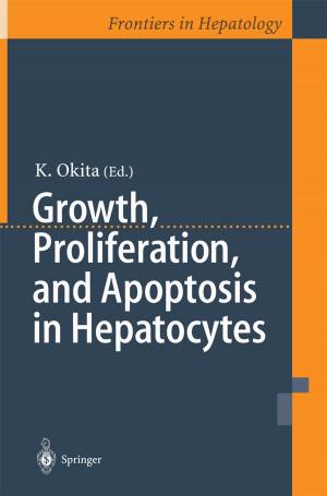 Cover of the book Growth, Proliferation, and Apoptosis in Hepatocytes by Kaori Fukunaga