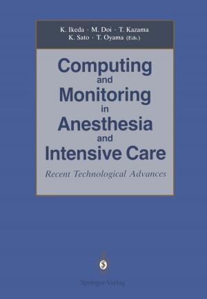 Cover of the book Computing and Monitoring in Anesthesia and Intensive Care by Yoshiaki Tanii