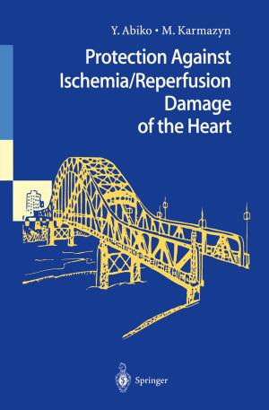 Cover of the book Protection Against Ischemia/Reperfusion Damage of the Heart by Teruo Yamashita, Akito Tsutsumi