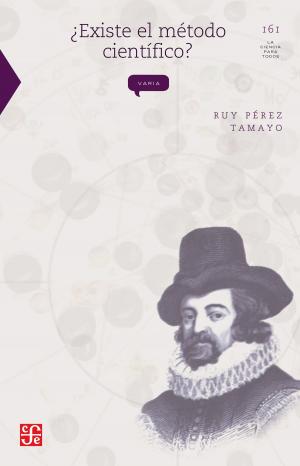 Cover of the book ¿Existe el método científico? by Tomás Moro, Agustín Millares Carlo, Gerardo Villadelángel, Roger Batra