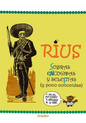 Cover of the book Sobras encogidas y seleptas (Colección Rius) by Rafael Tovar y de Teresa
