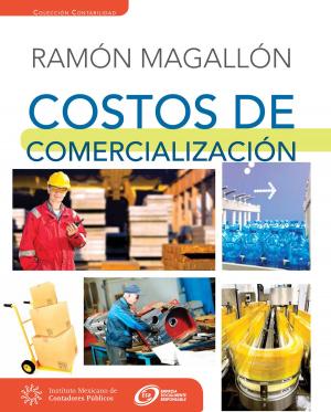 Cover of the book Costos de comercialización by Carlos Enrique Pacheco Coello