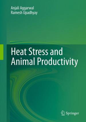 Cover of the book Heat Stress and Animal Productivity by Mahesh Patil, Pankaj Rodey