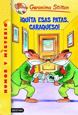 Cover of the book ¡Quita esas patas, caraqueso! by Romina Naranjo