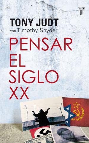Cover of the book Pensar el siglo XX by Julia Navarro