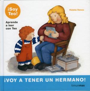 bigCover of the book ¡Voy a tener un hermano! by 