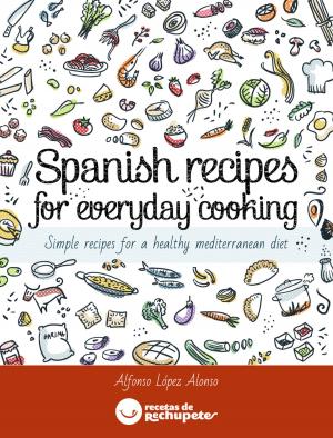 Cover of the book Spanish recipes for everyday cooking by 克里斯穹‧葛塔魯