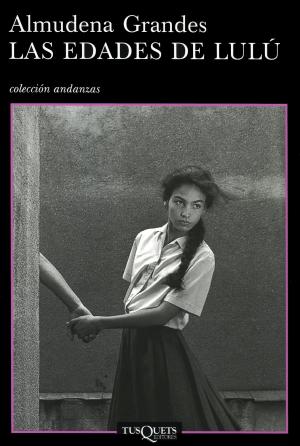 Cover of the book Las edades de Lulú by Violeta Denou