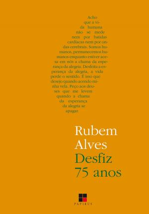 Cover of the book Desfiz 75 anos by Ilma Passos Alencastro Veiga