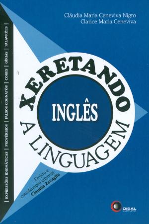 Cover of the book Xeretando a linguagem em Inglês by Alison Plus