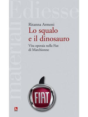 Cover of the book Lo squalo e il dinosauro by AA. VV.