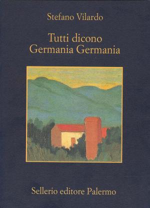 Cover of the book Tutti dicono Germania Germania by Alan Bradley