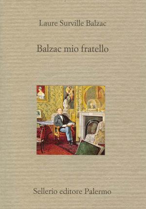 Book cover of Balzac mio fratello