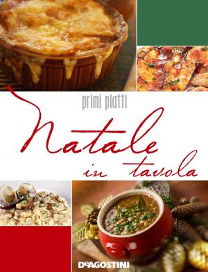 Cover of the book Natale in tavola. Primi piatti by Tatjana Gessner